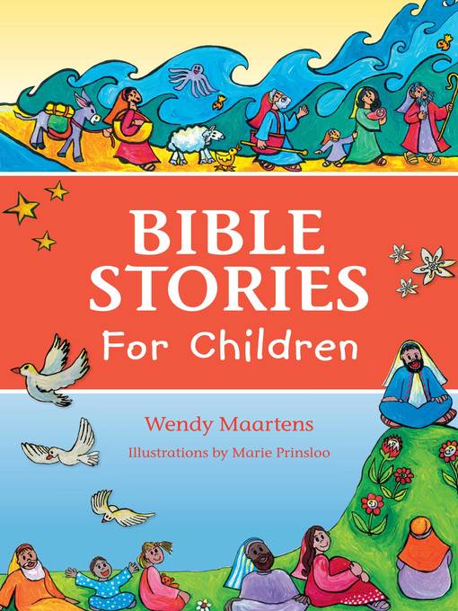 Title details for Bible Stories for Children by Wendy Maartens - Available